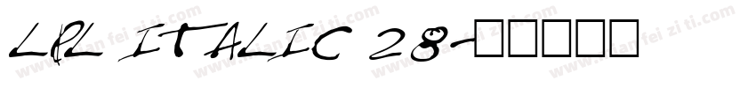 LPL ITALIC 28字体转换